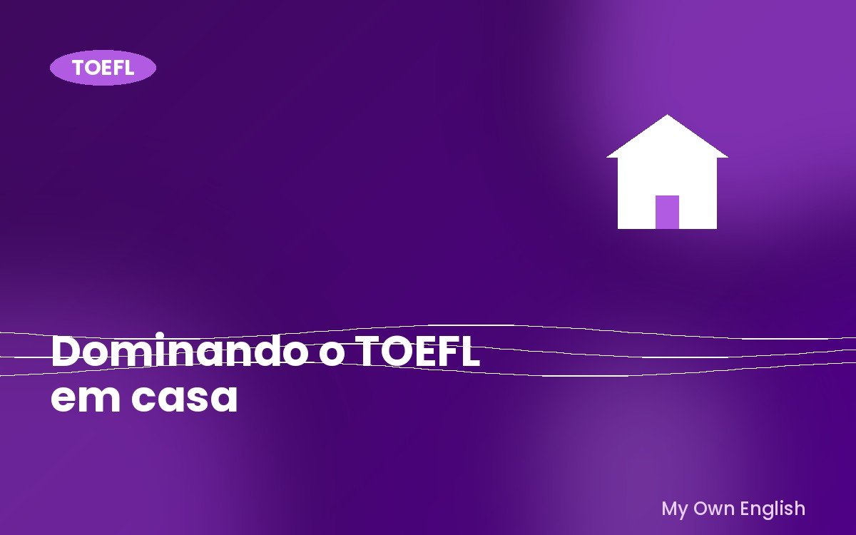 Capa: dominando o TOEFL em casa